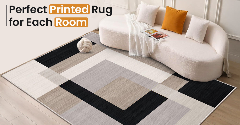 Choosing the Perfect Printed Rug for Each Room: Size and Material Guide