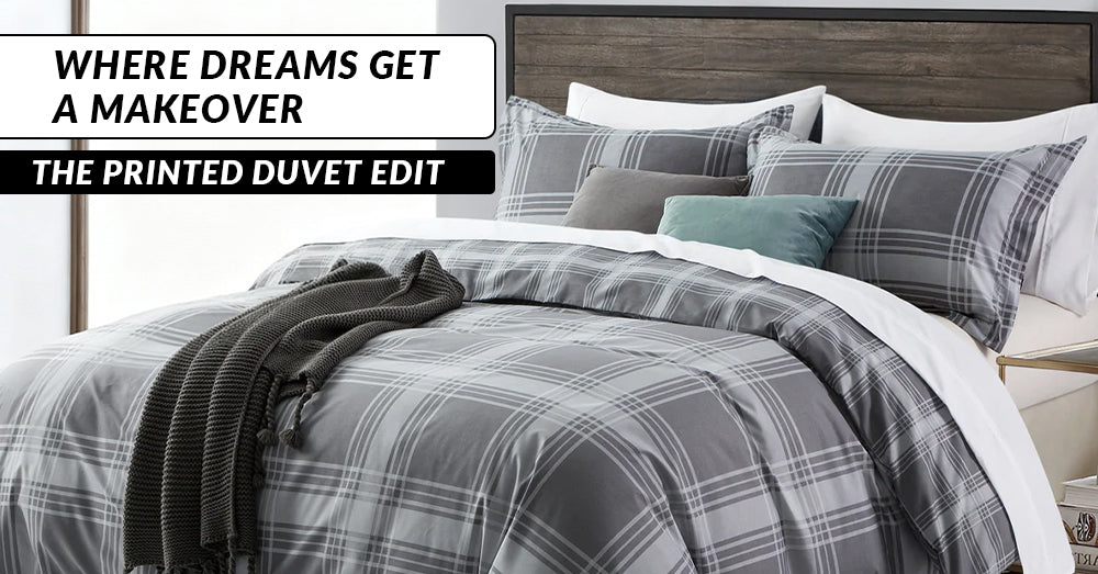Where Dreams Get a Makeover The Printed Duvet Edit