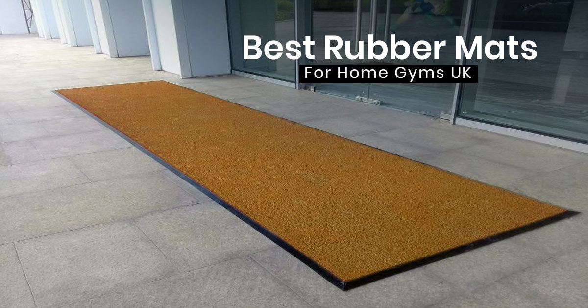 Best Rubber Mats For Home Gyms UK: Your Ultimate Guide