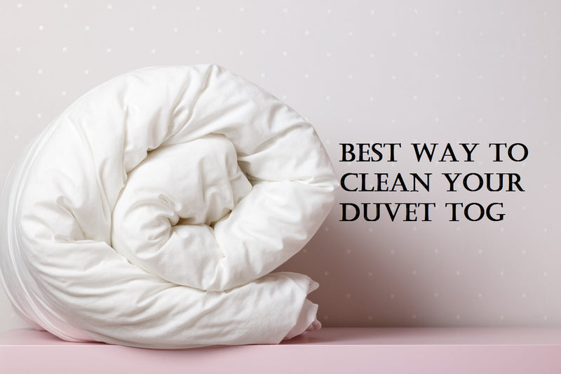 Best way to clean your Duvet Tog